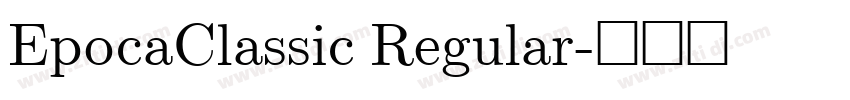 EpocaClassic Regular字体转换